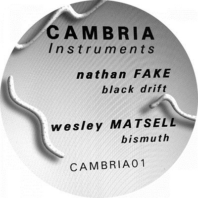 image cover: Nathan Fake & Wesley Matsell - Cambria01 / Cambria Instruments