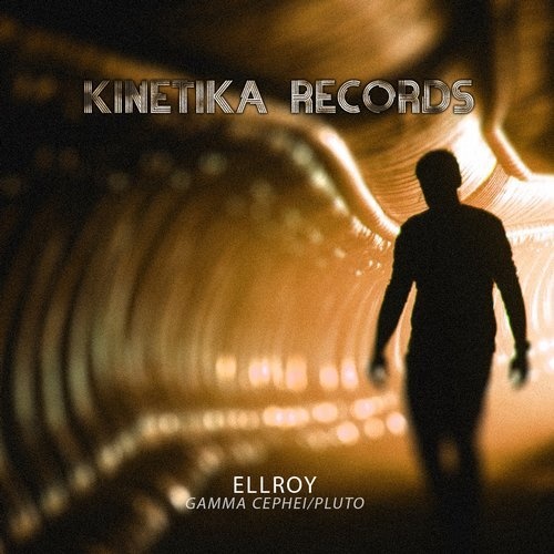 image cover: Ellroy - Gamma Cephei/ Pluto / Kinetika Records