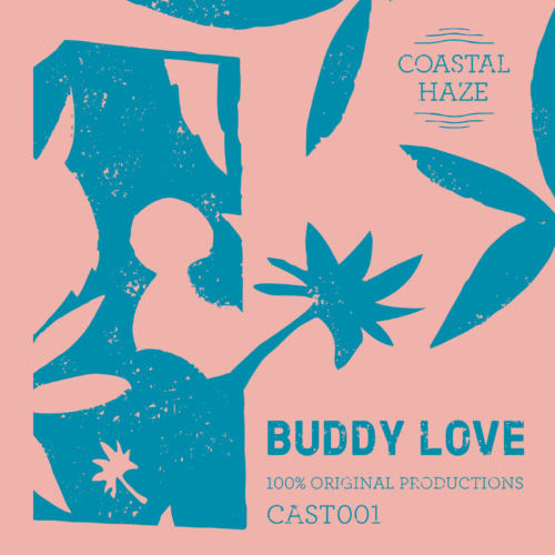 image cover: Buddy Love - 100% Original Productions / Coastal Haze