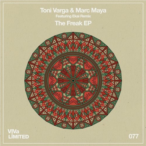 image cover: Toni Varga, Marc Maya - The Freak EP / VIVa LIMITED