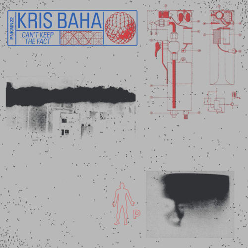 image cover: Kris Baha - Can't Keep The Fact / Pinkman