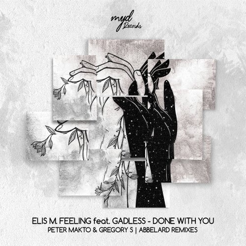 image cover: Elis M. Feeling, Gadless - Done With You EP / Making You Dance Records