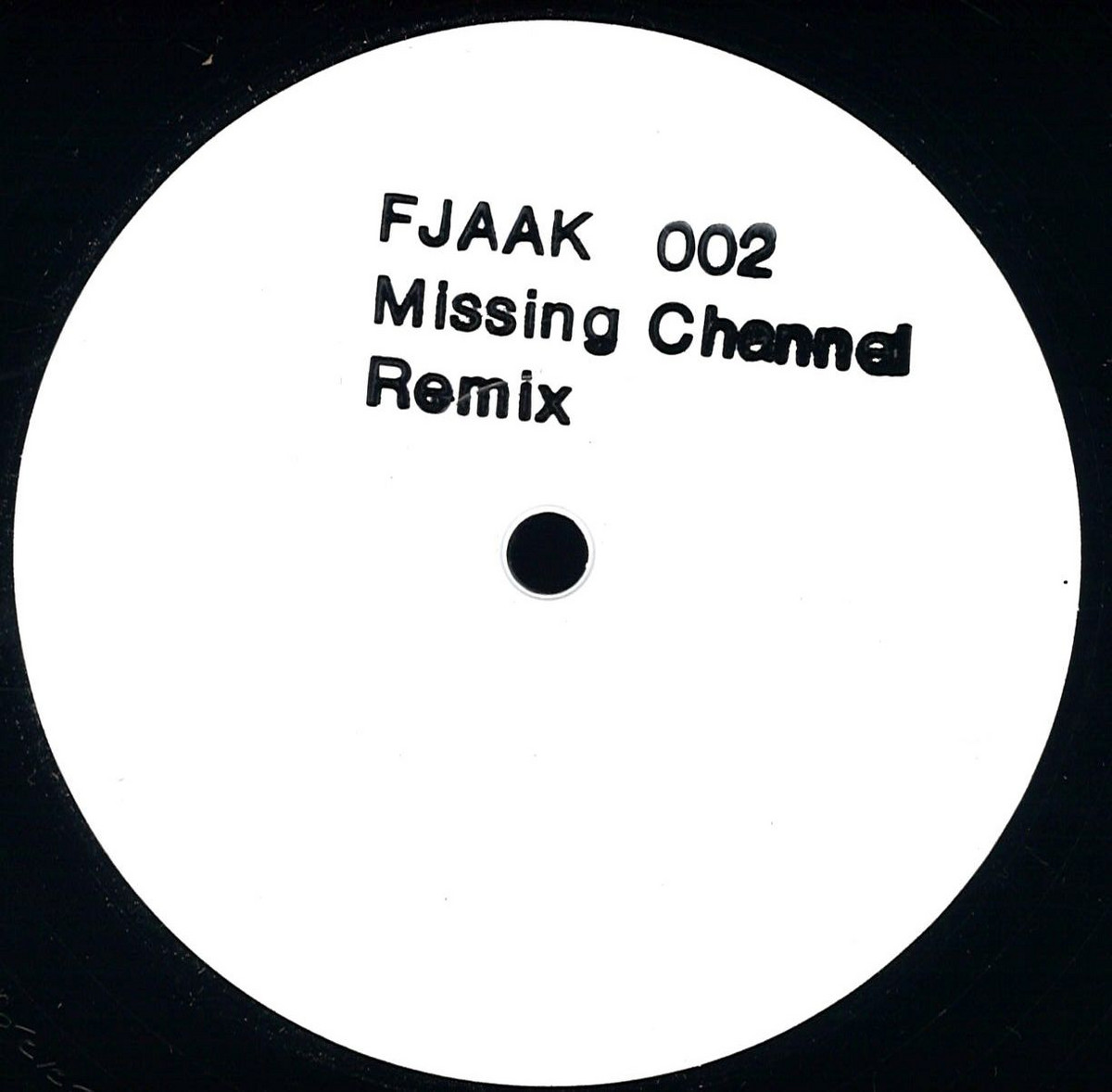 image cover: Missing Channel - FJAAK 002 / FJAAK