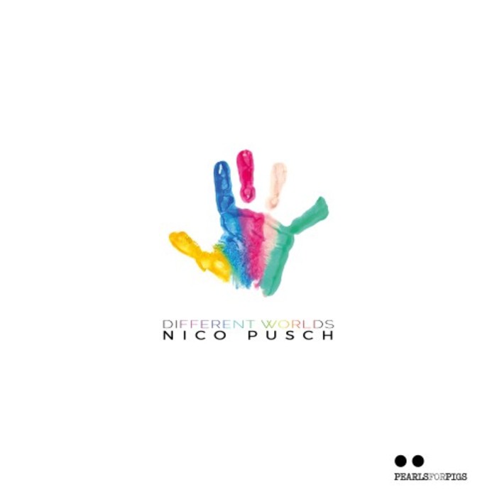 image cover: Nico Pusch - Different Worlds / Pearls For Pigs