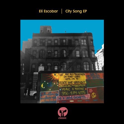 image cover: Eli Escobar - City Song EP / Classic Music Company