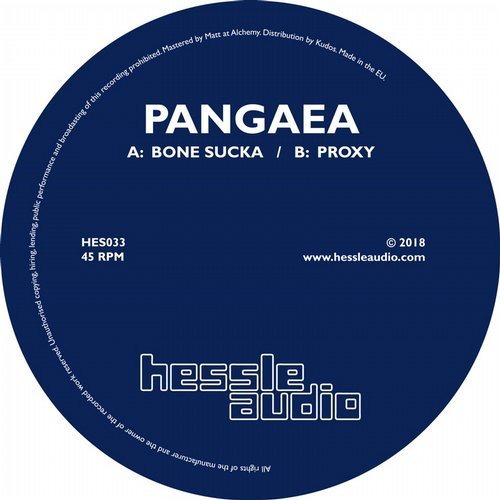 image cover: Pangaea - Bone Sucka / Hessle Audio