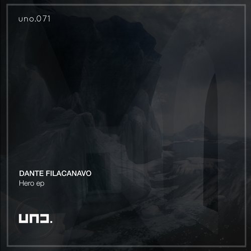 image cover: Dante Filacanavo - Hero ep / UNO072