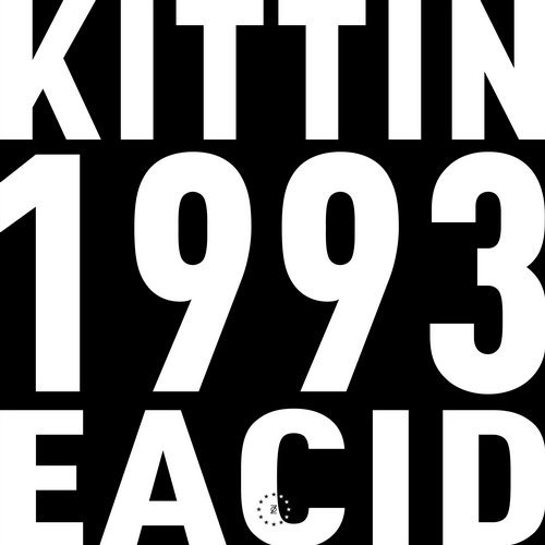 image cover: Miss Kittin, Truncate - Zone 33: 1993 EACID / ZONE33