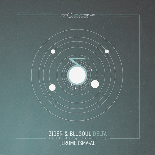 image cover: Blusoul, Ziger - Delta (+Jerome Isma-Ae Remix) / Movement Recordings