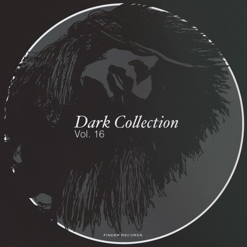 image cover: Mr. Peppers, Chris David, Ekomatik, Volodia Rizak, Kirill Mator, Kuros Chimenes, Alfonso Caballeros - Dark Collection Vol.16 / Finder Records FIN267