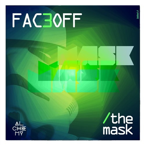 image cover: FAC3OFF - The Mask / ALCDG100