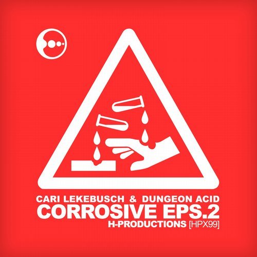 image cover: Cari Lekebusch, Dungeon Acid - Corrosive EPS.2 / HPX99