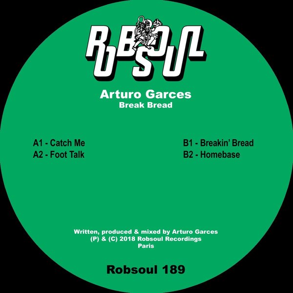 image cover: Arturo Garces - Break Bread EP / Robsoul