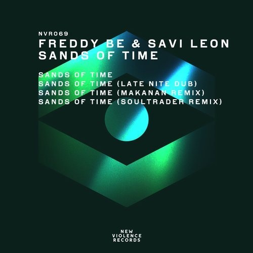 image cover: Savi Leon, Freddy Be - Sands Of Time (Remixes)