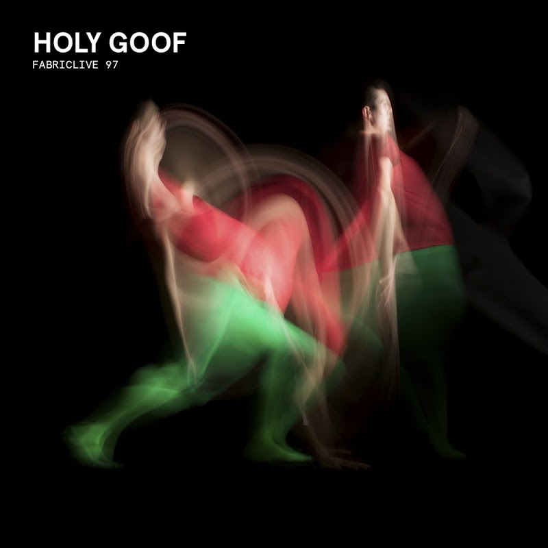 image cover: Various Artists - FABRICLIVE 97: Holy Goof