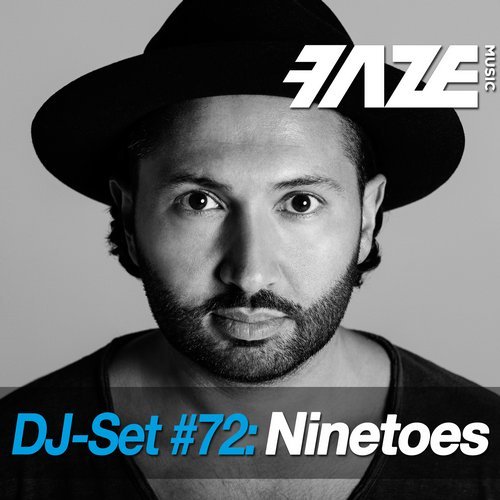image cover: VA - Faze DJ Set #72: Ninetoes / DJS151INT