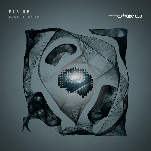 image cover: Fer BR - Beat Freak EP / MINDSHAKE050