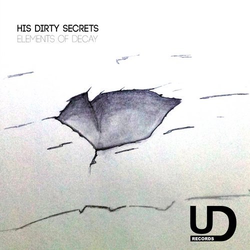 image cover: His Dirty Secrets - Elements Of Decay