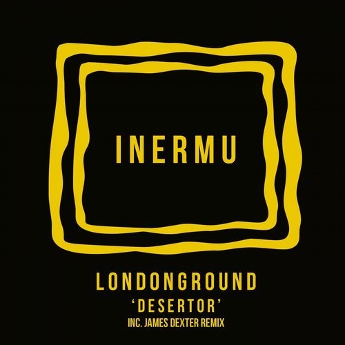 image cover: LondonGround - Desertor (Incl. James Dexter Remix)