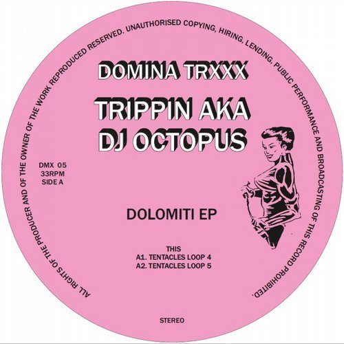 image cover: Trippin' aka Dj Octopus - Dolomiti Ep / DMX005