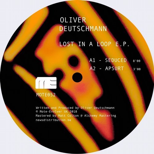 image cover: Oliver Deutschmann - Lost In A Loop EP / Mote Evolver MOTE052D