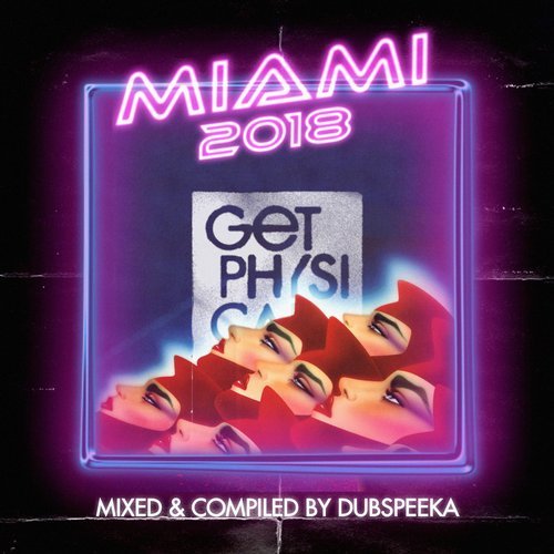 image cover: VA - Miami 2018 - Mixed & Compiled by dubspeeka / Get Physical Music - GPMCD188