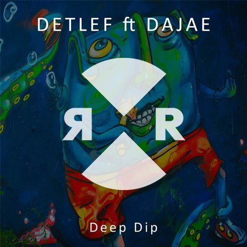 image cover: Dajae, Detlef - Deep Dip / RR2153