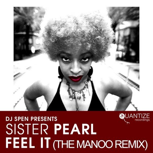 image cover: Manoo, Sister Pearl - Feel It (The Manoo Remix) / QTZ183