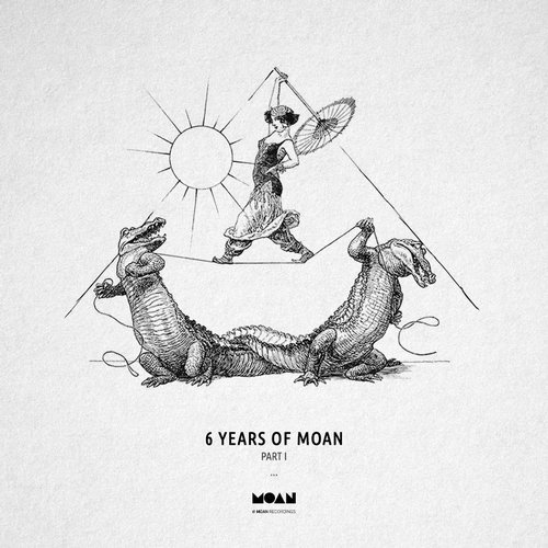 image cover: VA - 6 Years Of Moan Part 1 / Moan