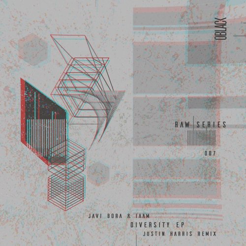 image cover: Javi Bora, IAAM, Justin Harris - Diversity EP / Oblack Label - OBLACKRAW007