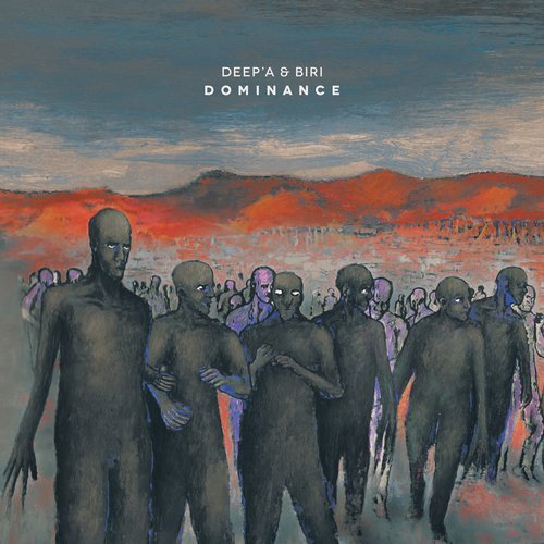 image cover: Deep'a & Biri - Dominance / BCLP001