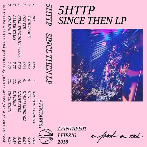 image cover: 5HTTP - Since Then / AFINLP1