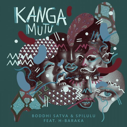 image cover: Boddhi Satva, Spilulu, H-Baraka - Kanga Mutu (feat. Spilulu & H-Baraka) / OR0118