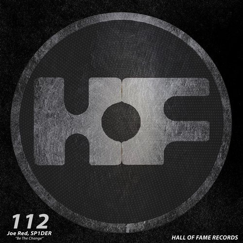 image cover: Joe Red, SP1DER - Be The Change / HOF112