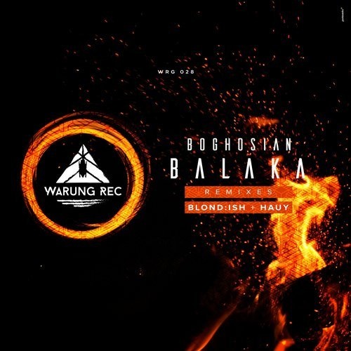 image cover: Boghosian - Balaka - Remixes (+Blond:ish & Hauy RMX) / Warung Recordings
