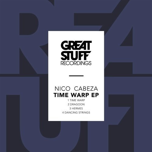 image cover: Nico Cabeza - Time Warp EP / Great Stuff Recordings