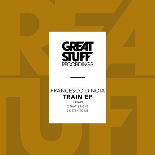image cover: Francesco Dinoia - Train EP / Great Stuff Recordings