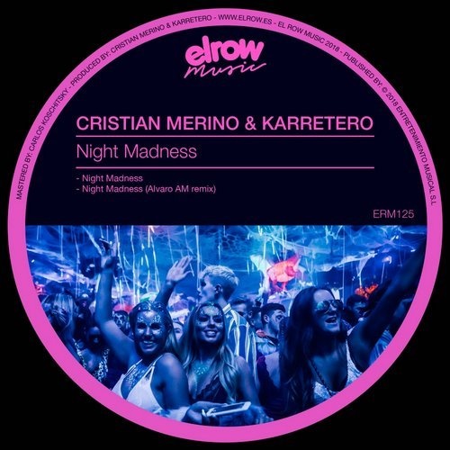 image cover: Karretero, Cristian Merino - Night Madness / ElRow Music