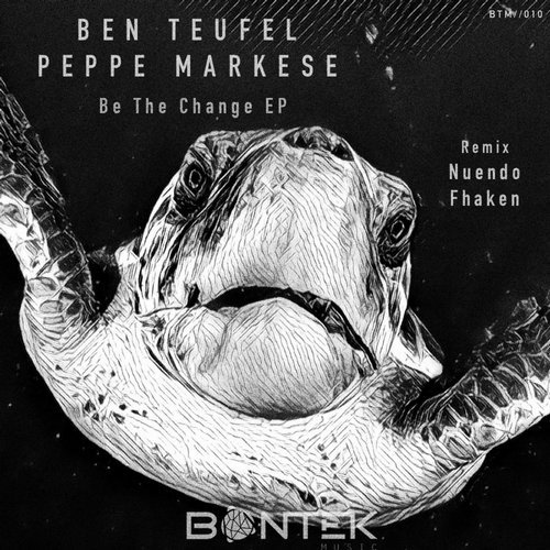 image cover: Ben Teufel, Peppe Markese - Be the change EP / BTM010