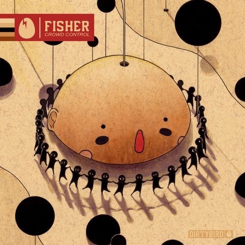 image cover: FISHER (OZ) - Crowd Control / DIRTYBIRD