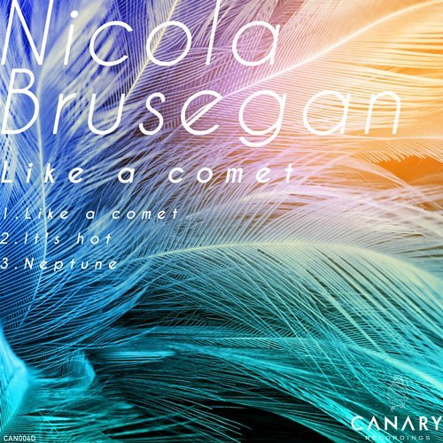 image cover: Nicola Brusegan - Like a Comet / CAN004D