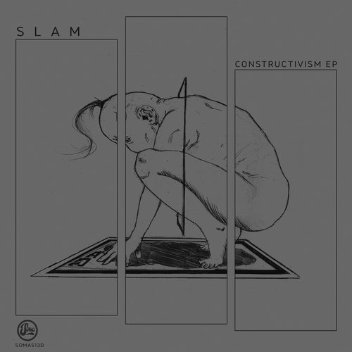 image cover: Slam - Constructivism EP / Soma Records