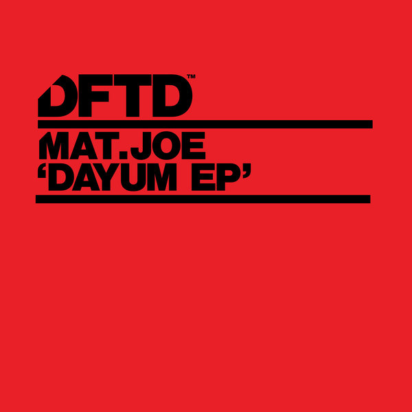 image cover: Mat.Joe - Dayum EP / DFTD