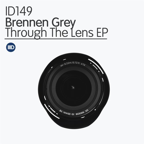 image cover: Brennen Grey - Through The Lens EP / ID149