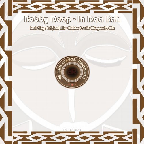 image cover: Bobby Deep - In Daa Bah / RETRO078