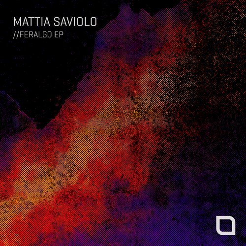 image cover: Mattia Saviolo - Feralgo EP / TR278