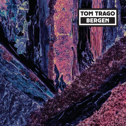 image cover: Tom Trago - Bergen / DKMNTL056