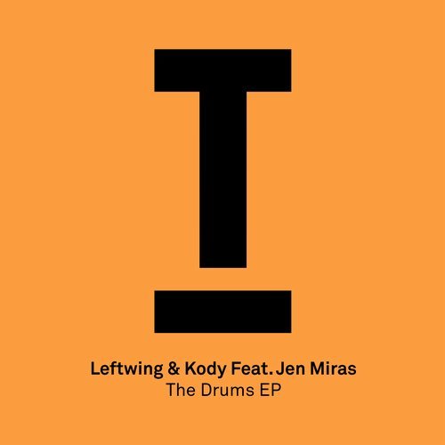 image cover: Leftwing & Kody, Jen Miras - The Drums EP / TOOL67401Z