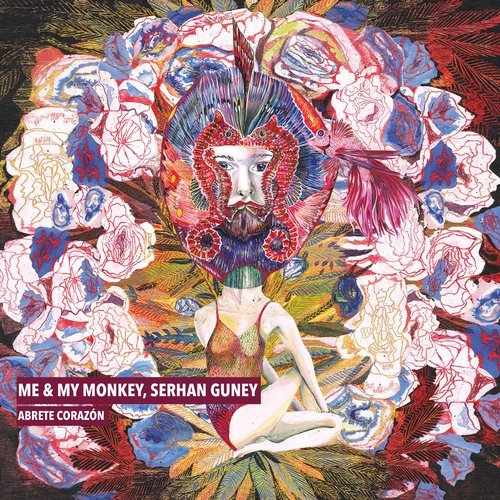 image cover: Me & My Monkey, Serhan Guney - Abrete Corazon / ABM002