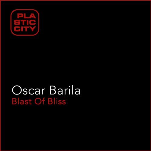 image cover: Oscar Barila - Blast of Bliss / PLAX1128